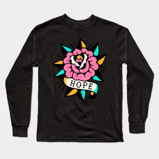 Rose hope Long Sleeve T-Shirt